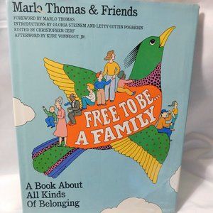 Marlo Thomas & Friends Free to Be... A Family Book